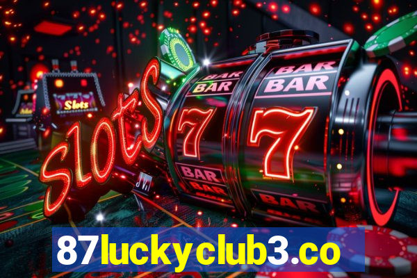 87luckyclub3.com