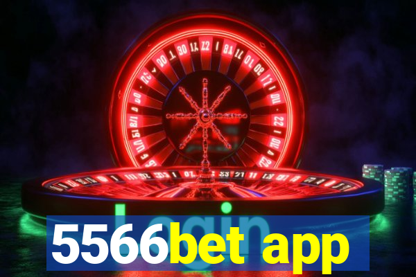 5566bet app