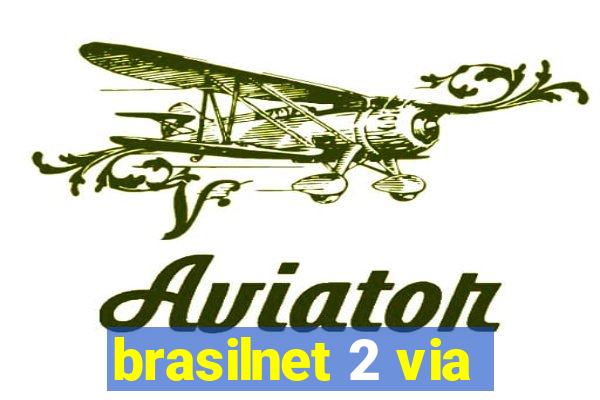 brasilnet 2 via