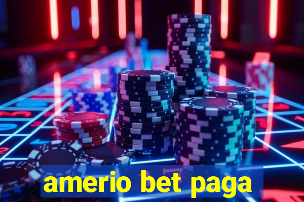 amerio bet paga