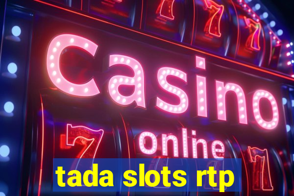 tada slots rtp