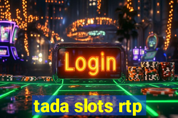 tada slots rtp