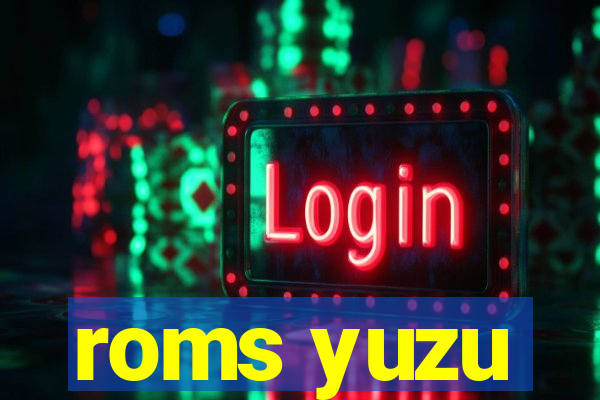 roms yuzu