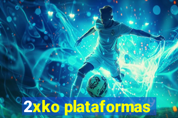 2xko plataformas