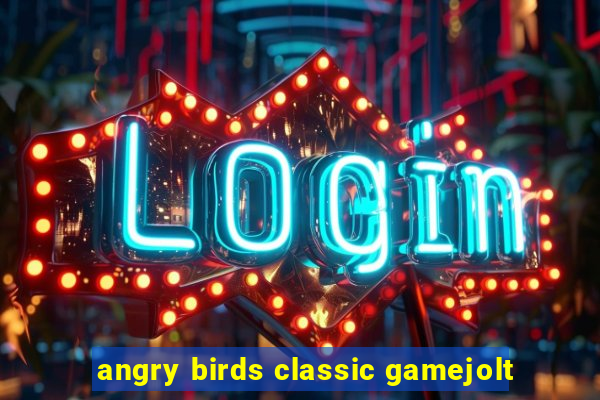 angry birds classic gamejolt