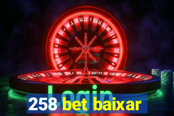 258 bet baixar