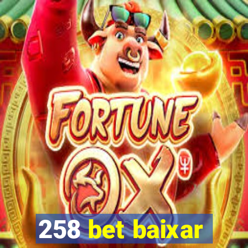 258 bet baixar