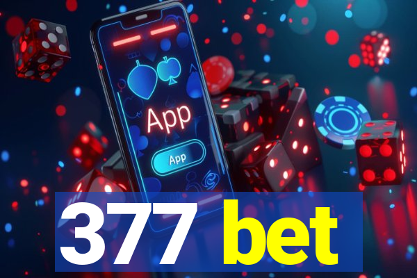 377 bet