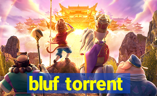 bluf torrent