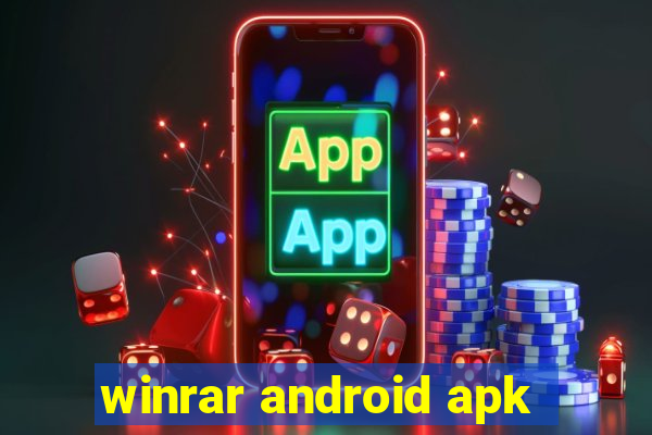 winrar android apk