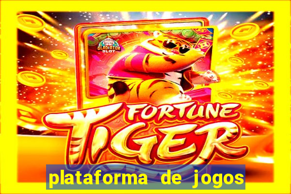 plataforma de jogos online chinesa