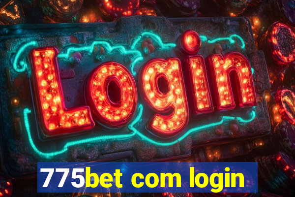 775bet com login