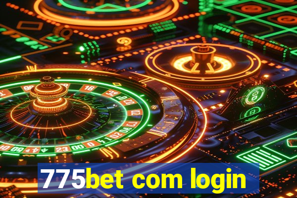 775bet com login