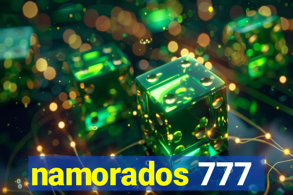 namorados 777