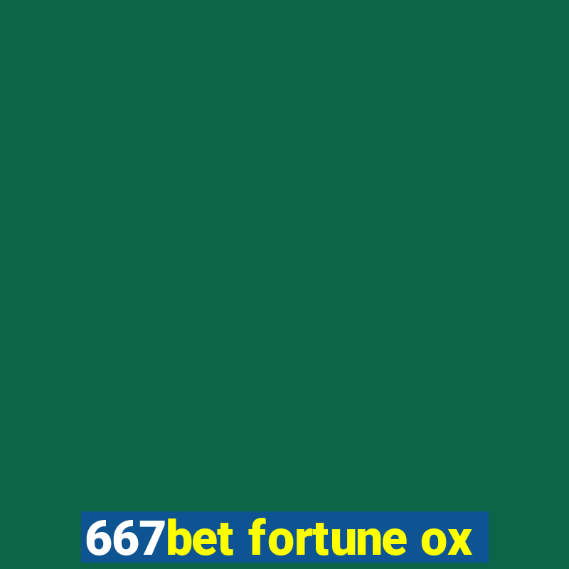 667bet fortune ox