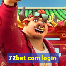 72bet com login