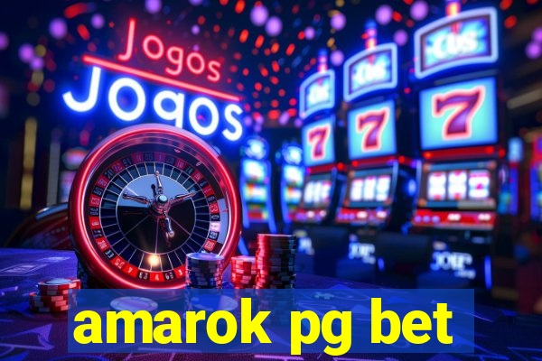 amarok pg bet