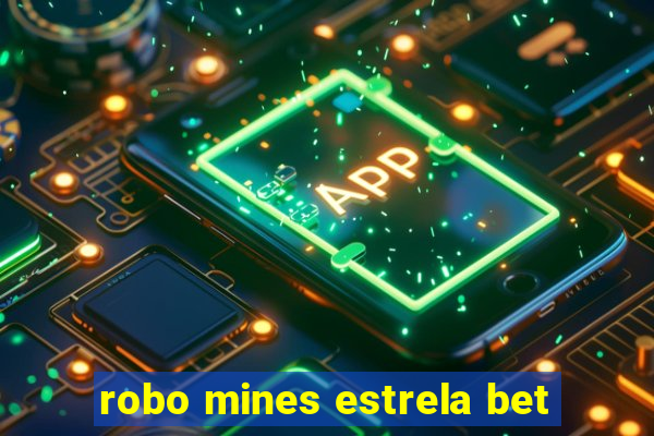 robo mines estrela bet