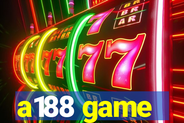 a188 game