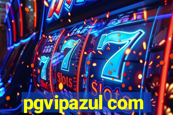 pgvipazul com