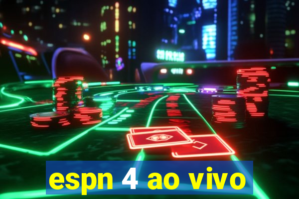 espn 4 ao vivo