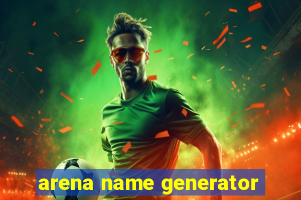 arena name generator