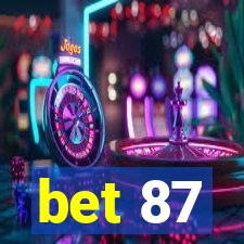 bet 87