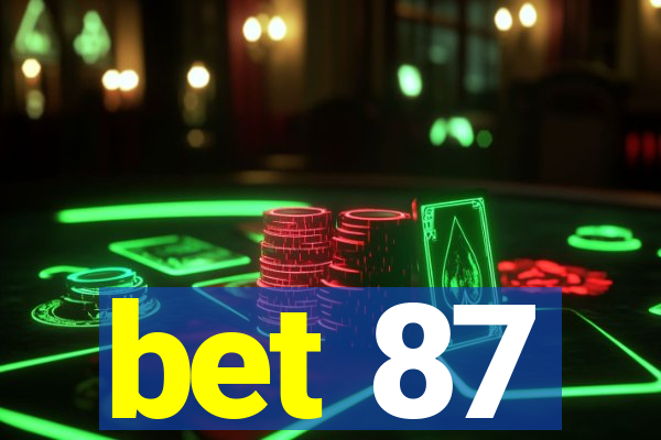 bet 87