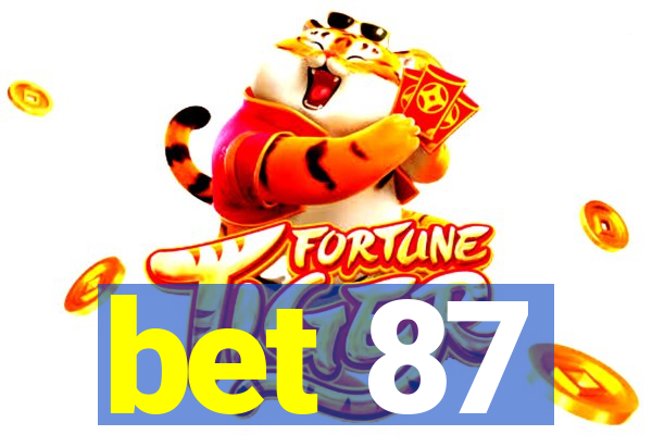 bet 87