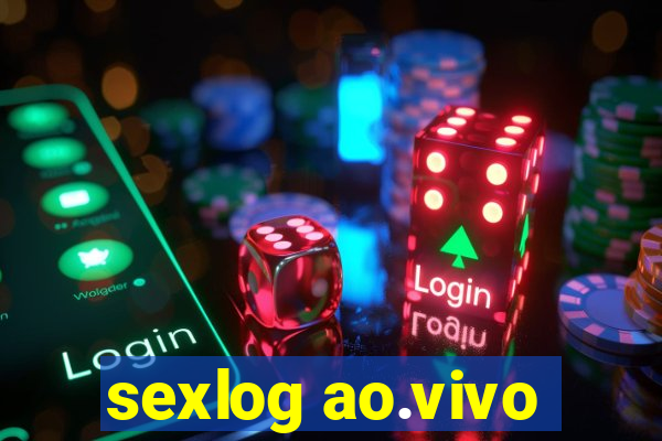 sexlog ao.vivo