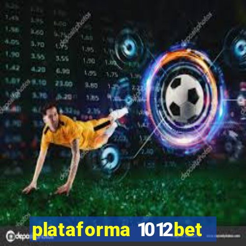 plataforma 1012bet