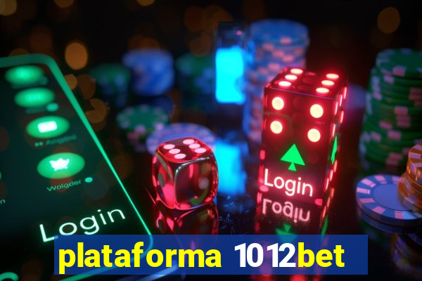 plataforma 1012bet