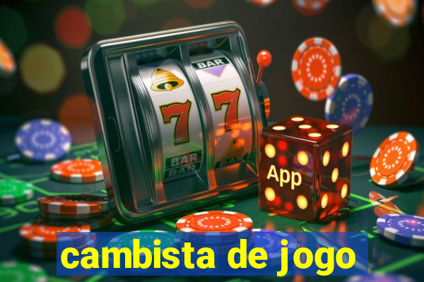 cambista de jogo