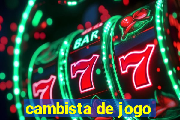 cambista de jogo