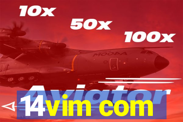 14vim com