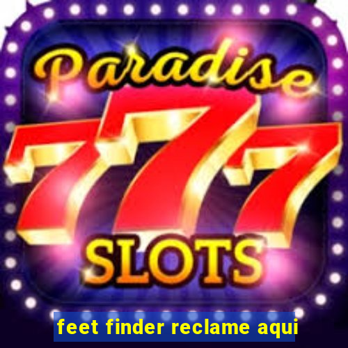 feet finder reclame aqui