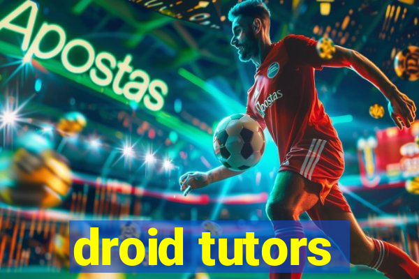 droid tutors