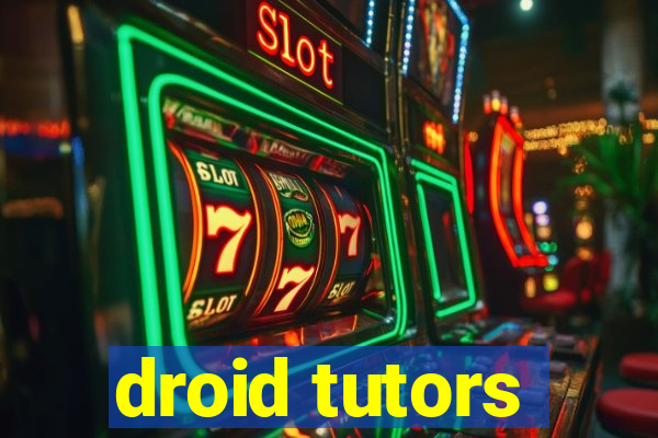 droid tutors