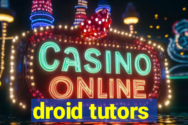 droid tutors