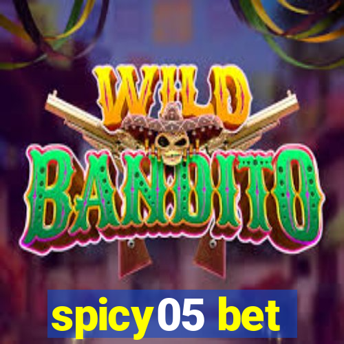 spicy05 bet