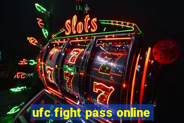 ufc fight pass online