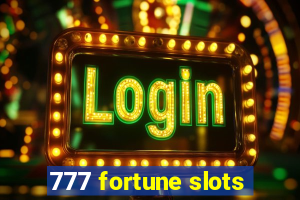 777 fortune slots