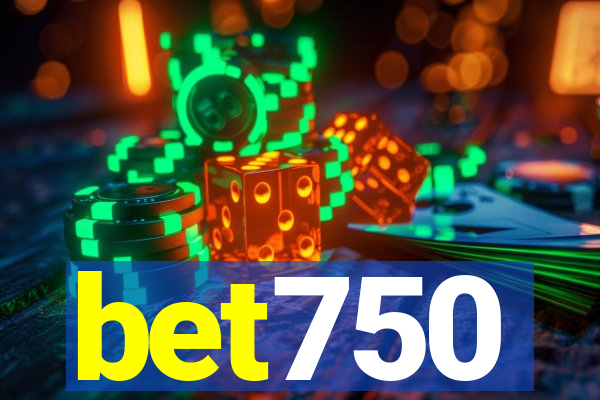 bet750