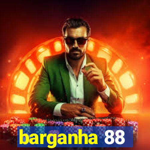 barganha 88