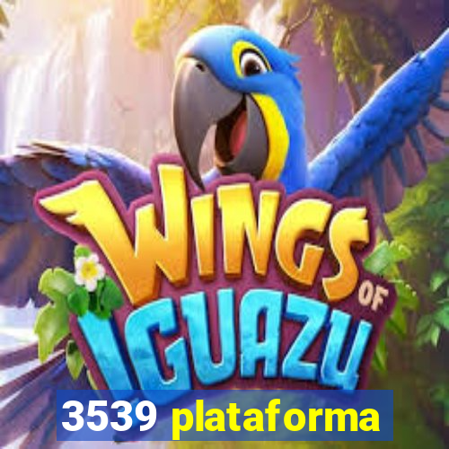 3539 plataforma