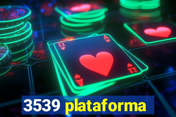 3539 plataforma