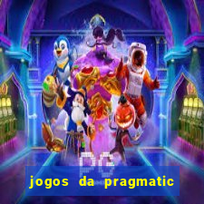 jogos da pragmatic de 10 centavos