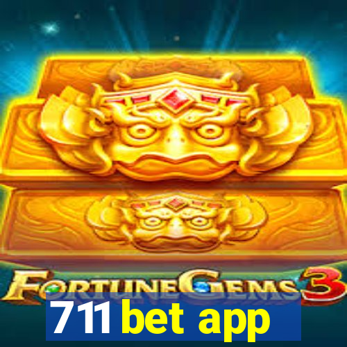 711 bet app