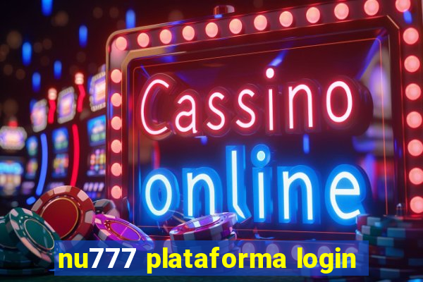 nu777 plataforma login