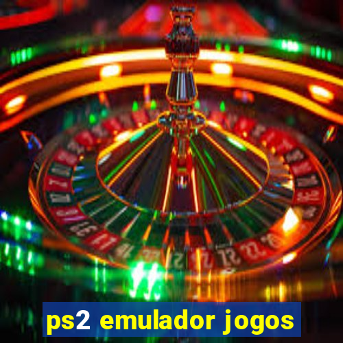 ps2 emulador jogos